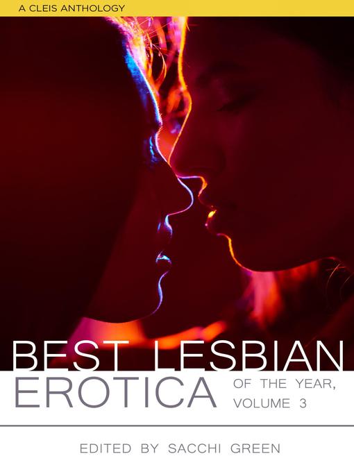 Title details for Best Lesbian Erotica of the Year by Sacchi Green - Wait list